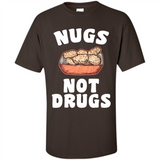 Nugs Not Drugs - Shirt