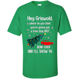 Hey Griswold Where Do You Think You’re Gonna Put A Tree Christmas PING PONG