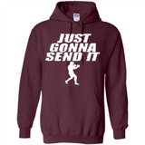 Just Gonna Send It Boxing Boxer Fighter Kick Fighting - Hoodie