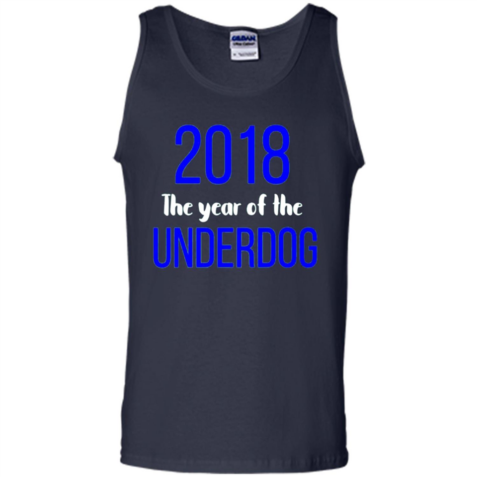 2018 The Year of the underdog tee - Tank Top