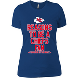 Reasons to be a Kansas City Chiefs Fan Complete List on Back - Ladies' Boyfriend T-Shirt