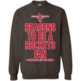 Reasons to be a Houston Rockets Fan Complete List on Back - Sweatshirt