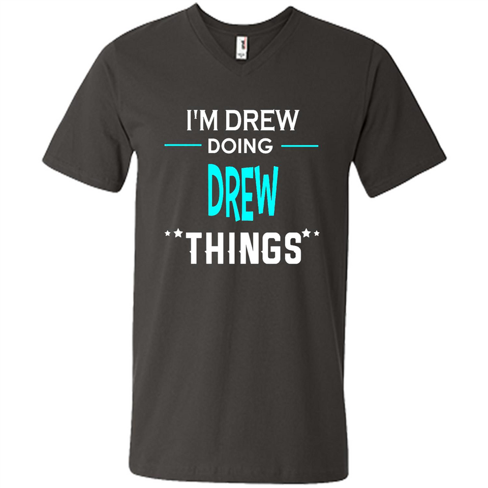 I'm Drew Doing Drew Things Funny First Name - Men's V-Neck