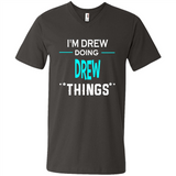 I'm Drew Doing Drew Things Funny First Name - Men's V-Neck