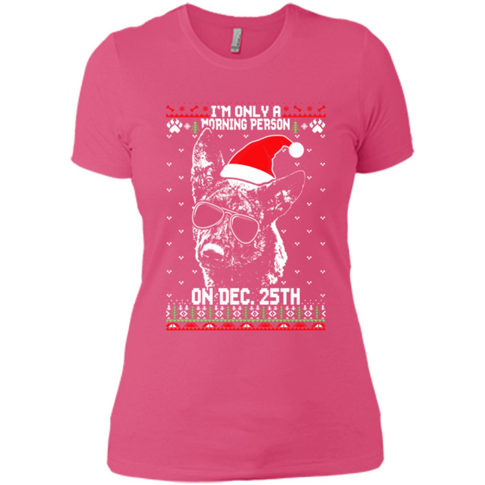 Morning Person Dutch Shepherd Funny Xmas - Ladies' Boyfriend T-Shirt