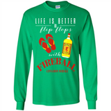 LIFE IS BETTER IN FLIP FLOPS WITH FIREBALL WHISKEY