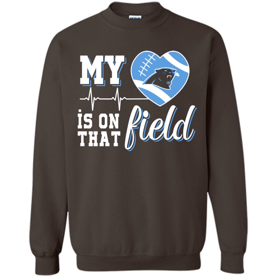Carolina Panthers Football My Heart is on that Field - Sweatshirt
