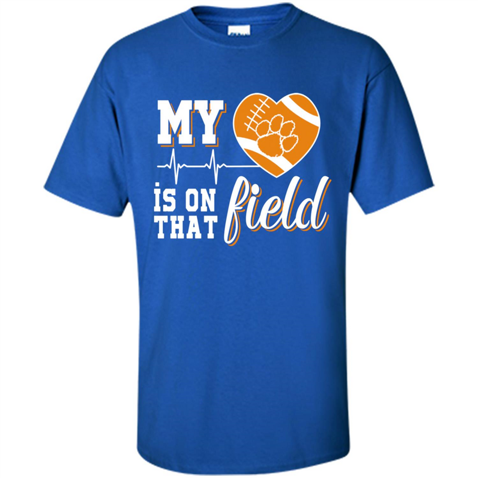 Clemson Tiger Paw Football My Heart is on that Field - Shirt