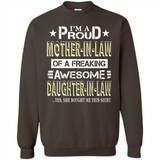 I'm A Proud Mother In Law Of A Freaking Awesome Daughter - Sweatshirt