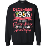 December 1983 35 Years Of Being Classy Sassy - Sweatshirt
