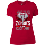 I Would Push You In Front Of Zombies To Save My Elephant