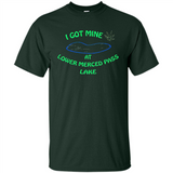 I Got Mine At Lower Merced Pass Lake - Shirt