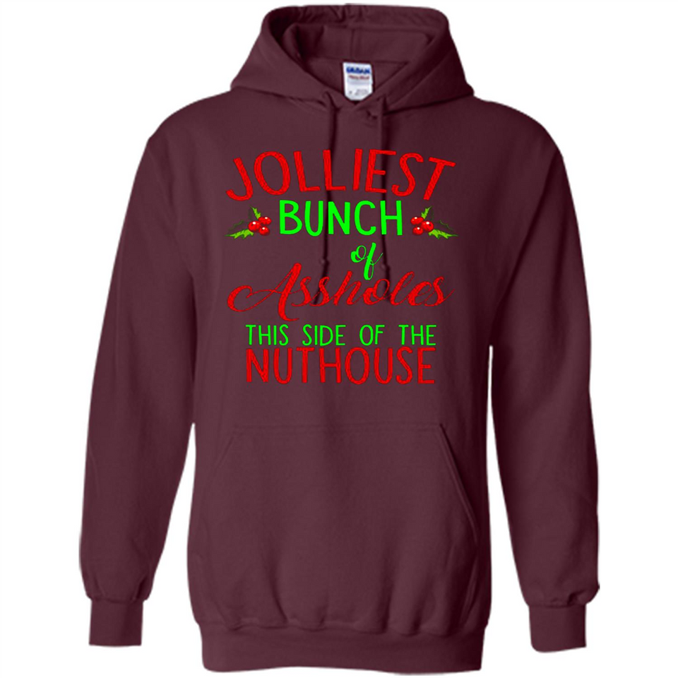 Jolliest Bunch Of Assholes This Side Of The Nuthouse Shirt PINGPONG - Hoodie