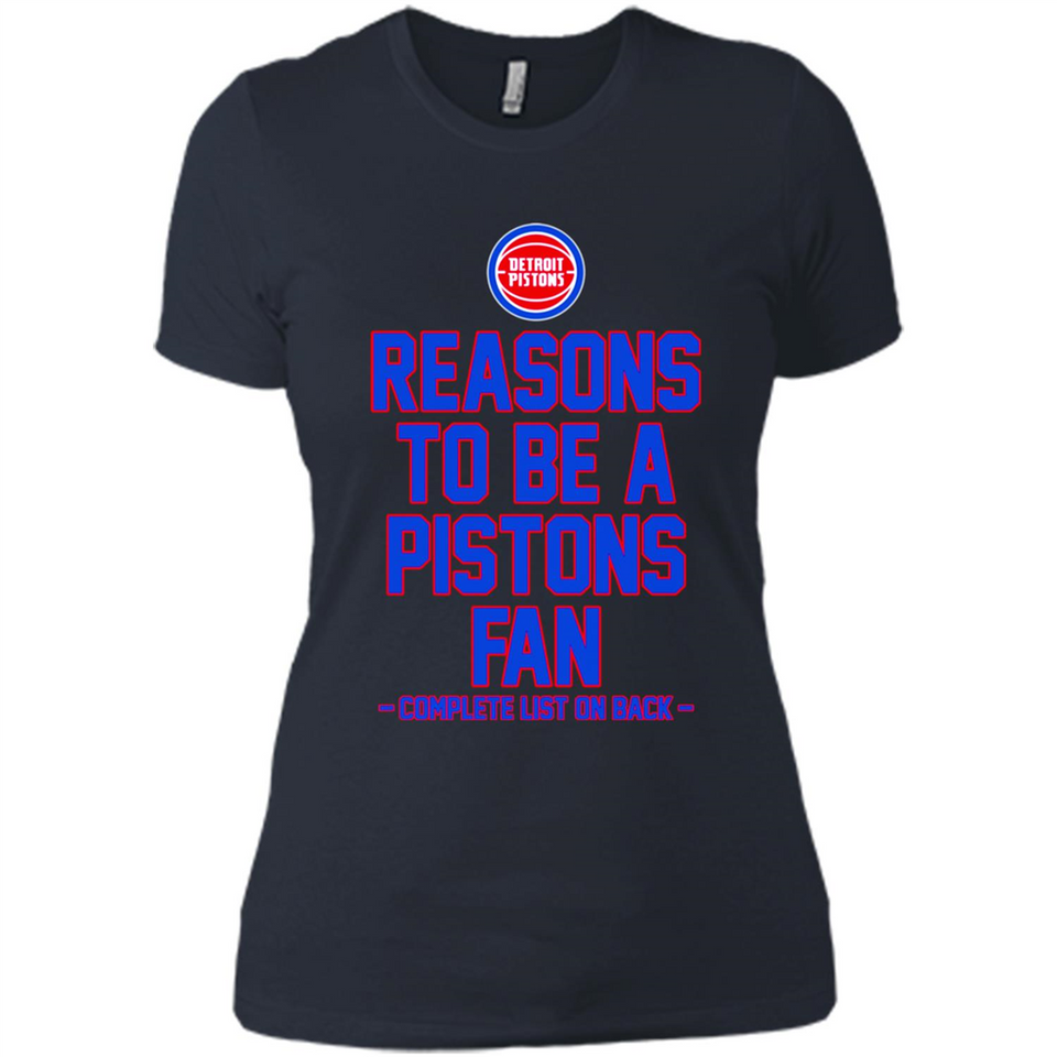 Reasons to be a Detroit Pistons Fan Complete List on Back - Ladies' Boyfriend T-Shirt