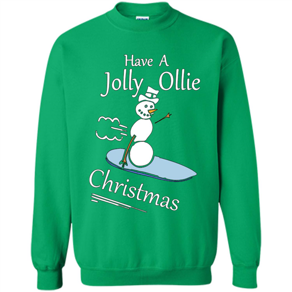 Snowman Snowboarder Tshirt Have Jolly Ollie Christmas