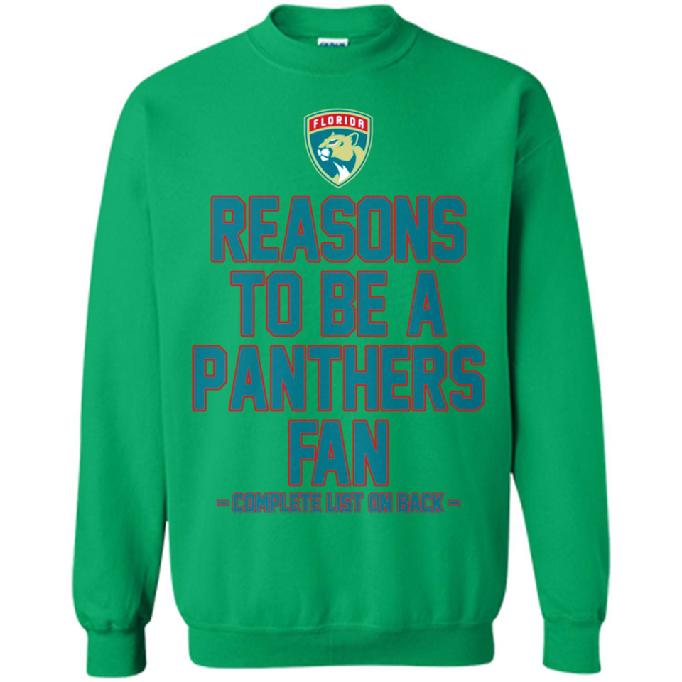 Reasons to be a Florida Panthers Fan Complete List on Back - Sweatshirt