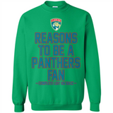 Reasons to be a Florida Panthers Fan Complete List on Back - Sweatshirt