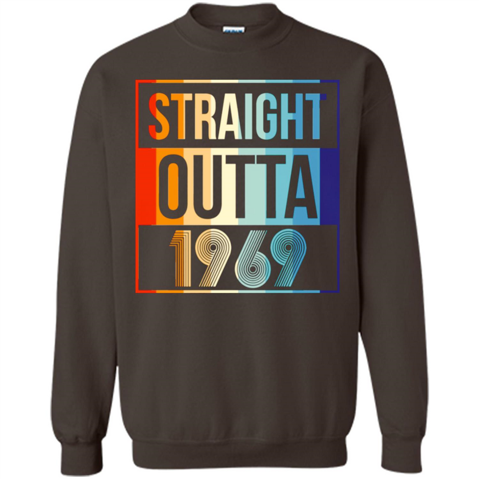 Retro Straight Outta 1969 49 Years Old - Sweatshirt