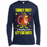 Turkey Thanksgiving I Thought You Said Let's Do Shots
