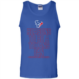 Reasons to be a Houston Texans Fan Complete List on Back - Tank Top
