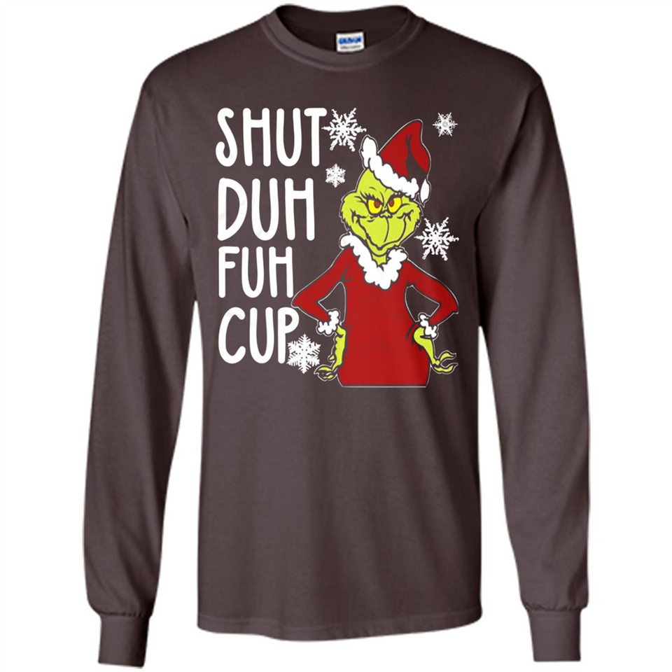 Christmas Grinch Shut Duh Fuh Cup