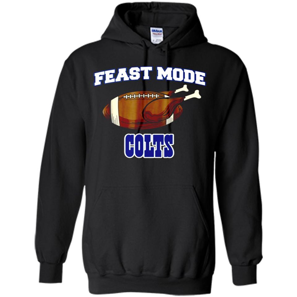 Feast Mode Colts Shirt - Indianapolis Turkey Thanksgiving