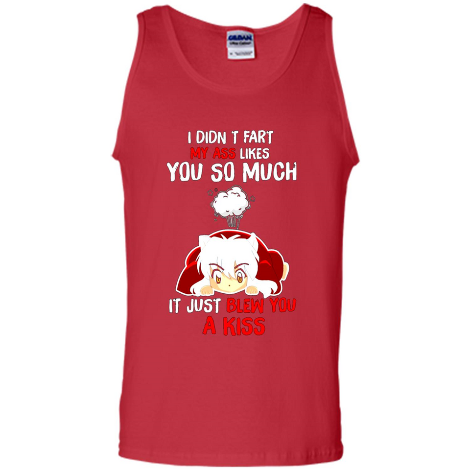 InuYasha I Didn't Fart My Ass Likes You So Much