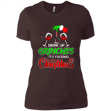 Drink Up Grinches It_s Fucking Christmas Funny Sweatshirt - Ladies' Boyfriend T-Shirt