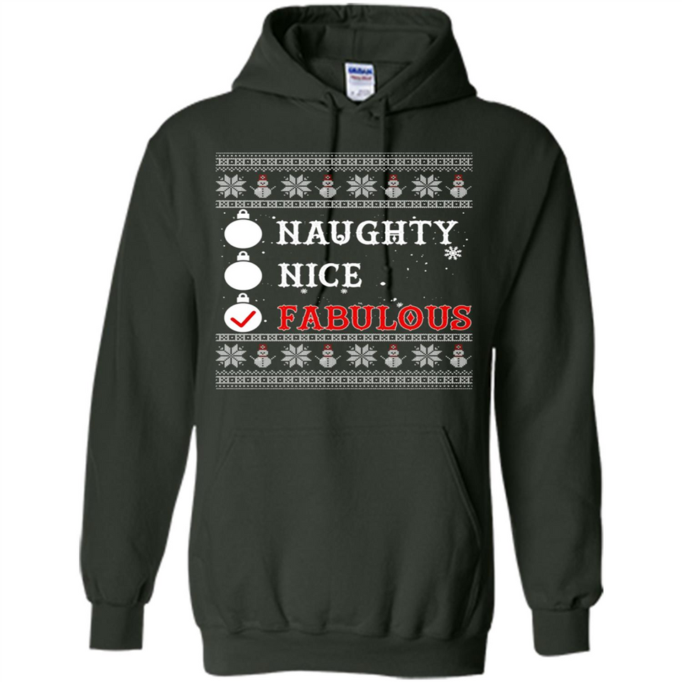 Naughty Nice Fabulous - Hoodie