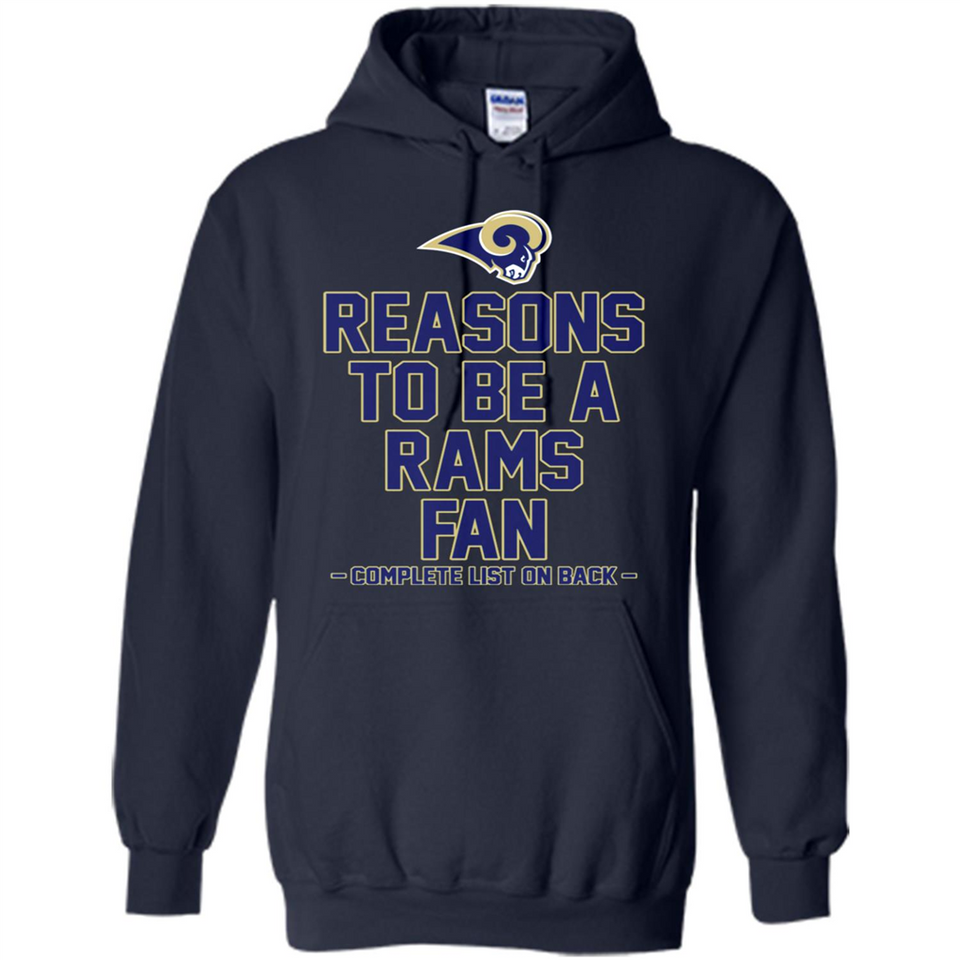 Reasons to be a Los Angeles Rams Fan Complete List on Back - Hoodie