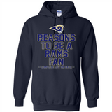 Reasons to be a Los Angeles Rams Fan Complete List on Back - Hoodie