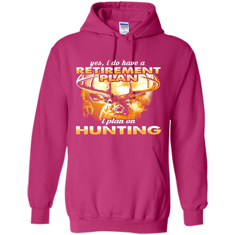Yes I Do Have A Retirement Plan I Plan On Hunting Christmas PINGPONG