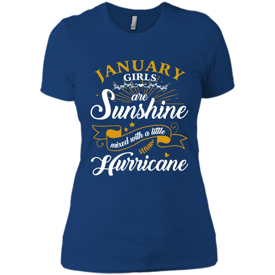 January Girl Are Sunshine Mixed With a Little Hurricane
