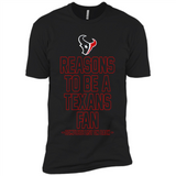 Reasons to be a Houston Texans Fan Complete List on Back - Premium Short Sleeve T-Shirt