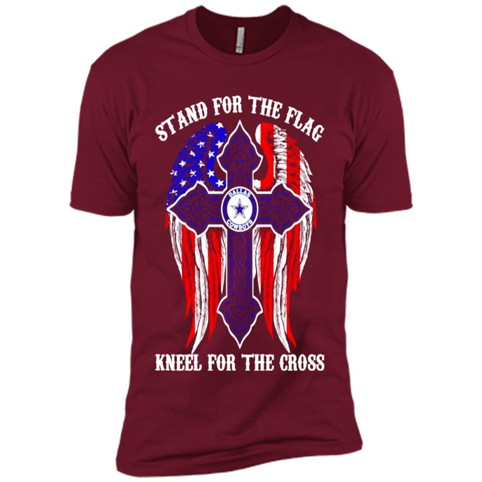 Dallas Cowboys - stand for the flag kneel for the cross