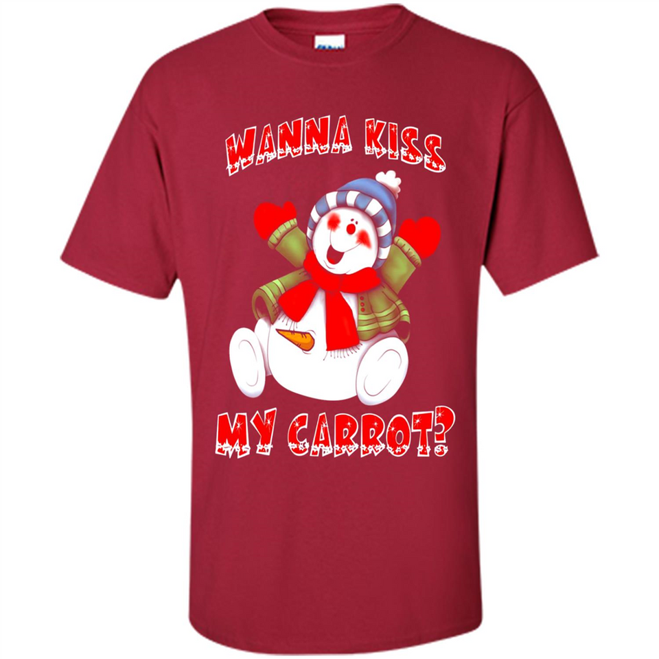 Snowman Wanna Kiss My Carrot Christmas - Shirt