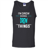 I'm Drew Doing Drew Things Funny First Name - Tank Top