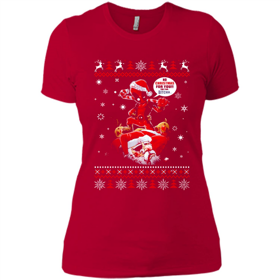 No Christmas for You – Deadpool Santa Claus Ugly Sweater - Ladies' Boyfriend T-Shirt