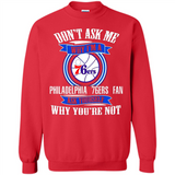 Don't Ask Me Why I'm A Philadelphia 76ers Fan Ask Yourself