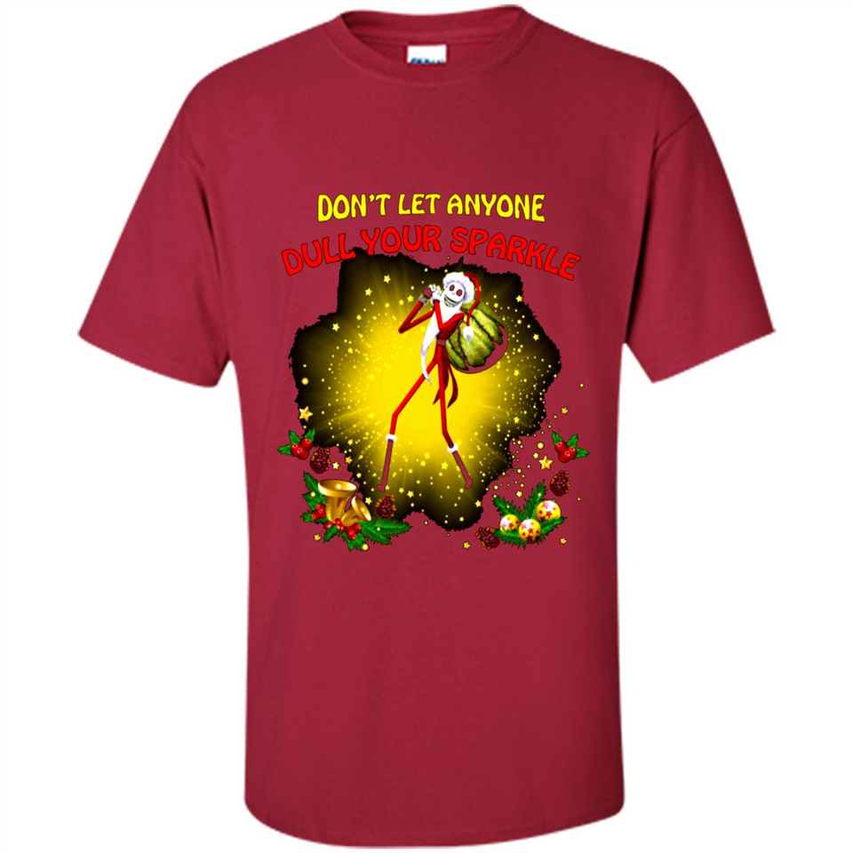Jack skellington Santa Don't Let Anyone Dull Your Sparkle Christmas