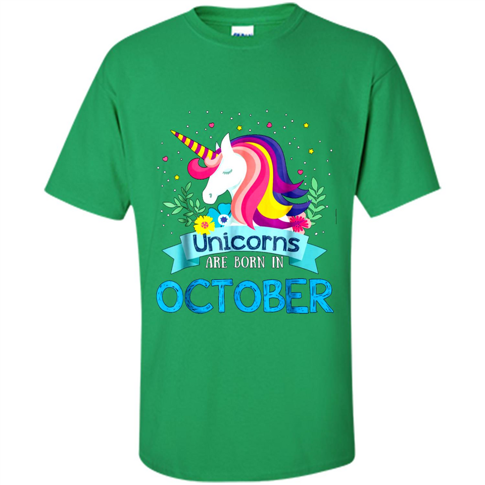Unicorns are born in October Birthday Rainbow Gift Ladies Custom