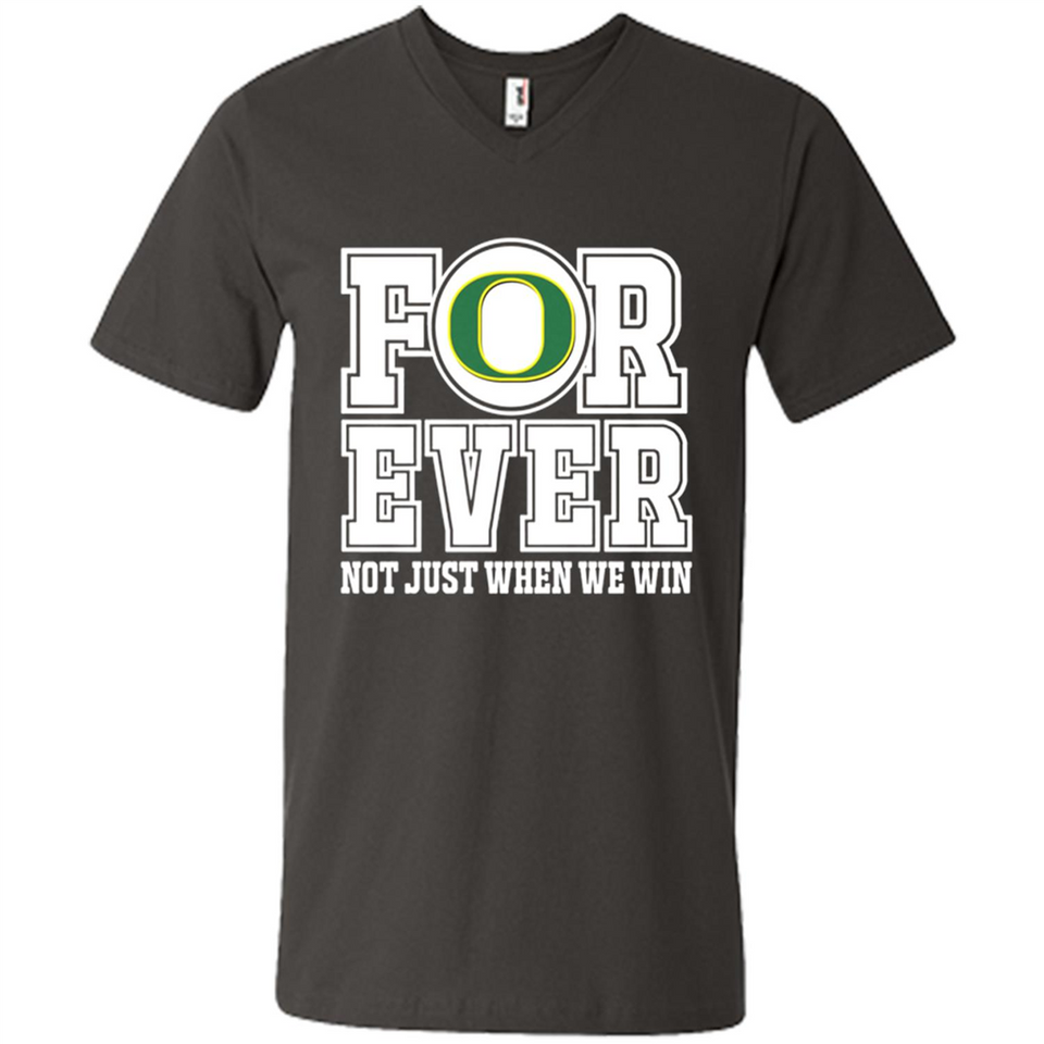 Oregon Ducks Forever For ever not just when we win - Men's V-Neck