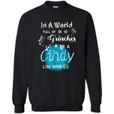 In A World Full Of Grinches Be A Cindy Lou Who PINGPONG