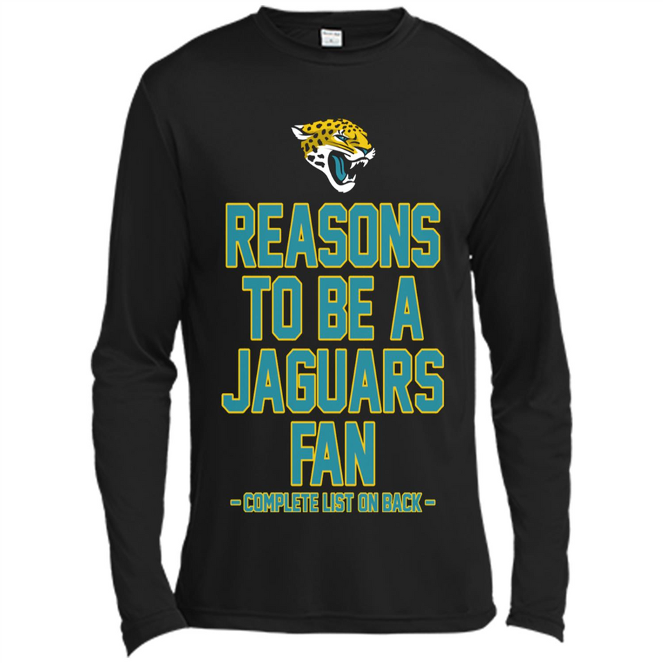 Reasons to be a Jacksonville Jaguars Fan Complete List on Back - Canvas Long Sleeve T-Shirt