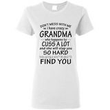 Don't Mess With Me My Grandma Is Crazy And She Will Slap You - Ladies Short-Sleeve
