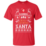 Dabbing Santa Ugly Christmas - Shirt