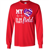 Baltimore Ravens Football My Heart is on that Field - Long Sleeve T-Shirt
