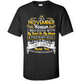 I'm A November Woman-Queen November - Shirt