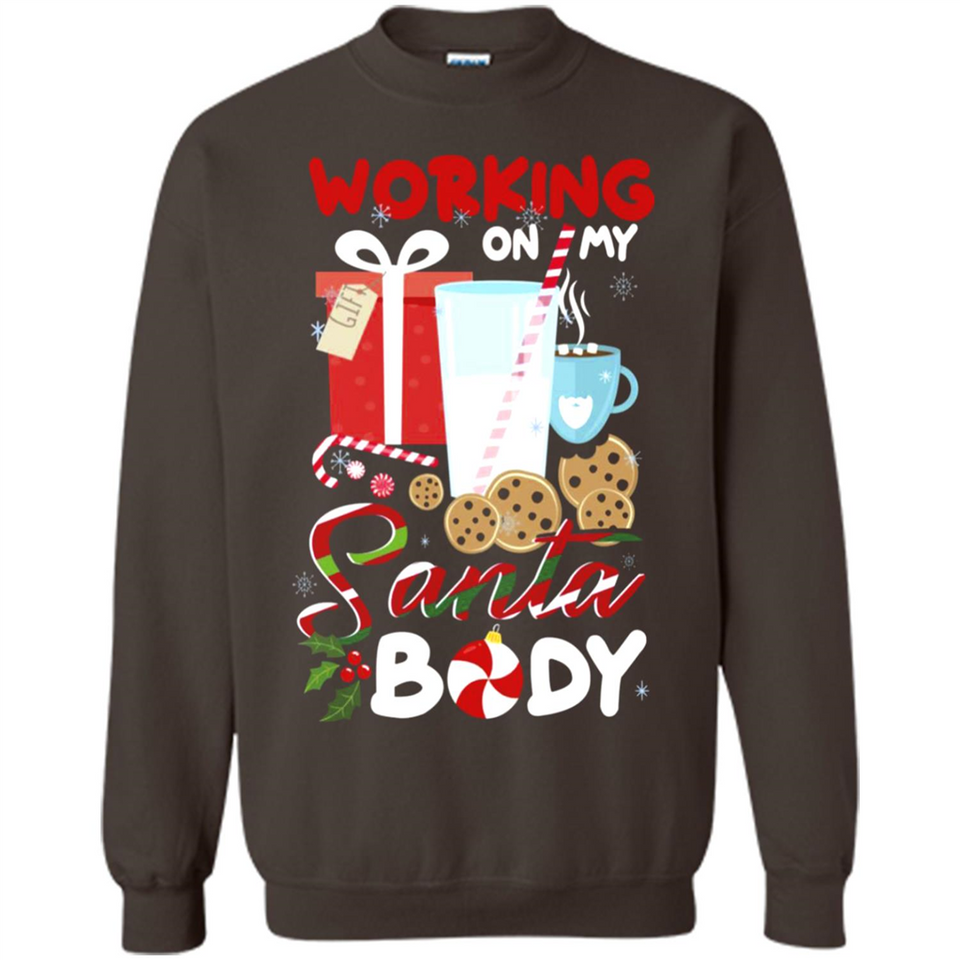 Working On My Santa Body Funny Christmas Gift Sleeve Xmas - Sweatshirt