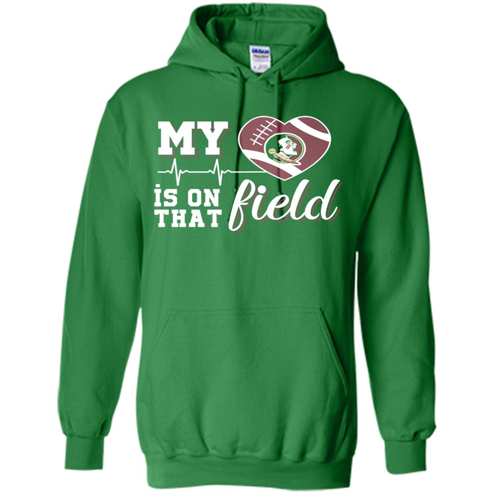 Florida State Seminoles Football My Heart is on that Field - Hoodie